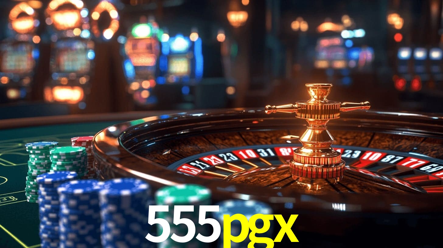 555pgx - Cassino e Apostas Online - 555pgx.com